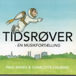 Paul Banks & Charlotte Halberg - Tidsrøver
